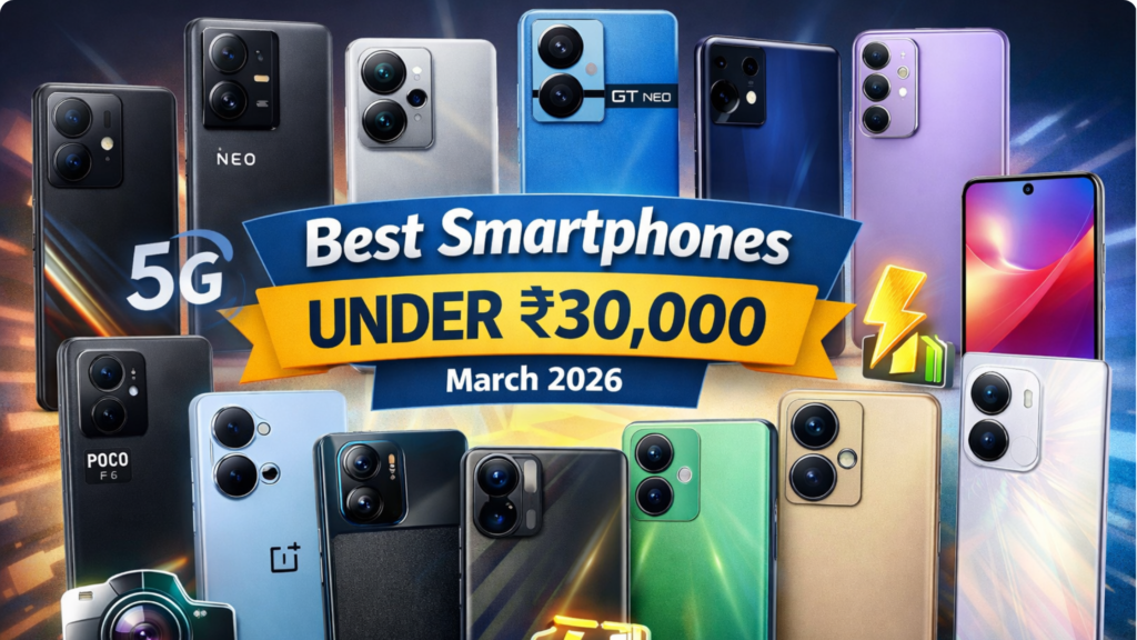 Best Smartphone Under ₹30000 in India (2026)